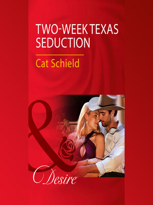 cover image of Two-Week Texas Seduction